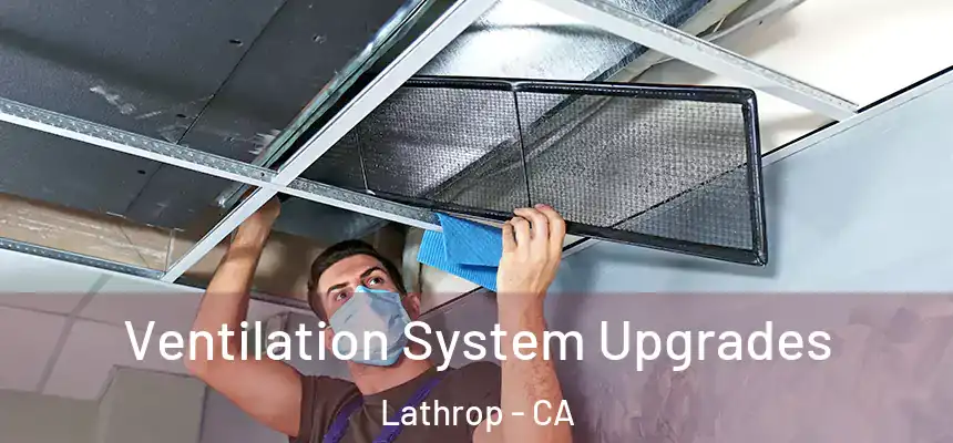  Ventilation System Upgrades Lathrop - CA